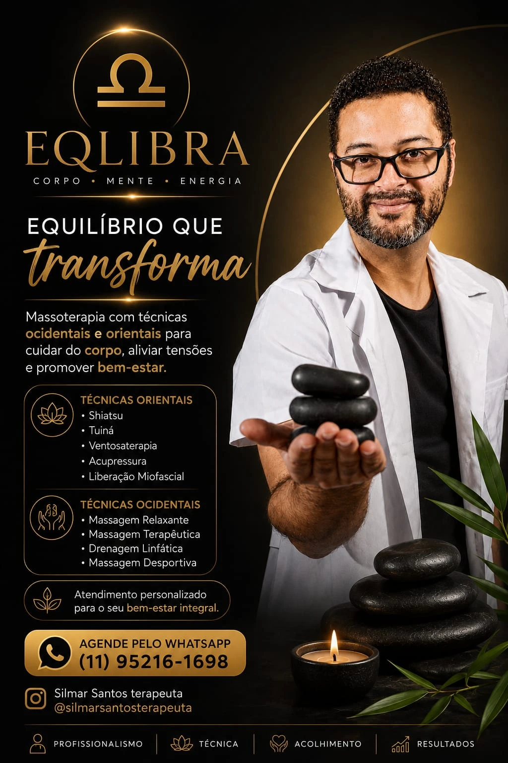 Silmar Santos, terapeuta, segurando pedras quentes
